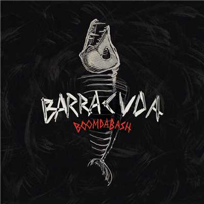 Barracuda/Boomdabash