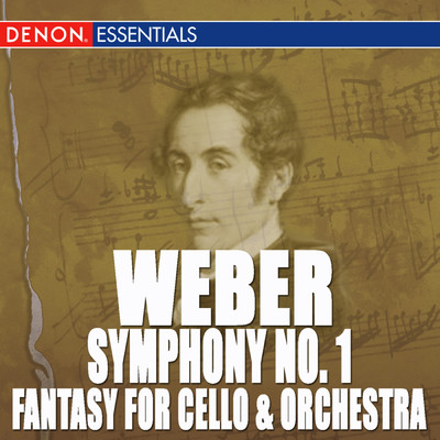 Weber: Symphony No. 1 - Fantasy for Cello & Orchestra/Various Artists