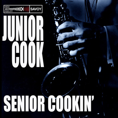 Senior Cookin'/ジュニア・クック