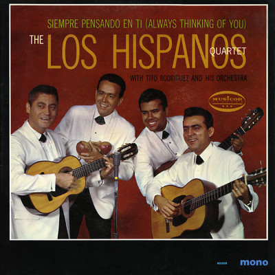 En La Intimidad (featuring Tito Rodriguez And His Orchestra)/Los Hispanos