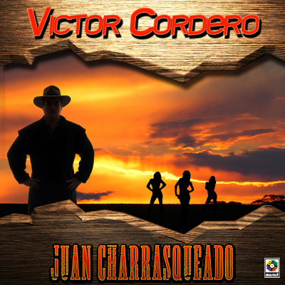 Juan Charrasqueado/Victor Cordero