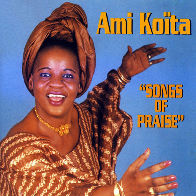 アルバム/Songs of Praise/Ami Koita