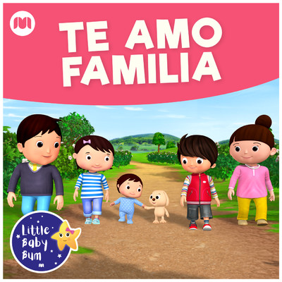 アルバム/Te Amo Familia/Little Baby Bum en Espanol