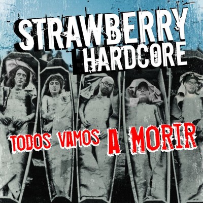 Strawberry Hardcore