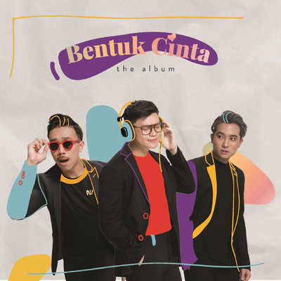 アルバム/Bentuk Cinta (The Album)/Eclat Story