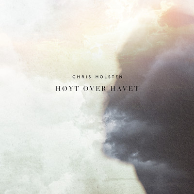 Hoyt over havet/Chris Holsten