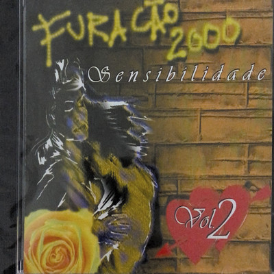 アルバム/Sensibilidade Vol. 2/Furacao 2000
