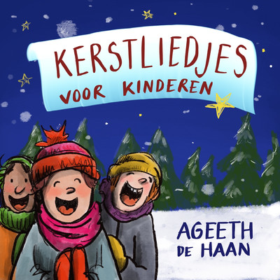 アルバム/Kerstliedjes voor kinderen/Ageeth De Haan