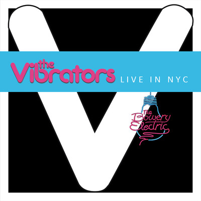 アルバム/Live in NYC (At Bowery Electric)/The Vibrators