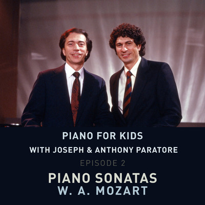 アルバム/Piano for Kids: Mozart: Piano Sonatas/Joseph Paratore & Anthony Paratore