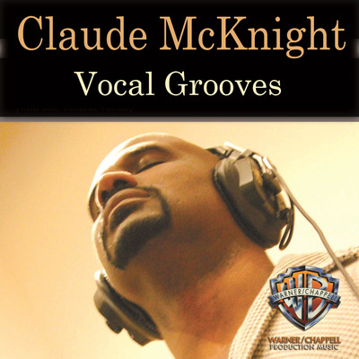 アルバム/Claude McKnight: Vocal Grooves/Claude McKnight