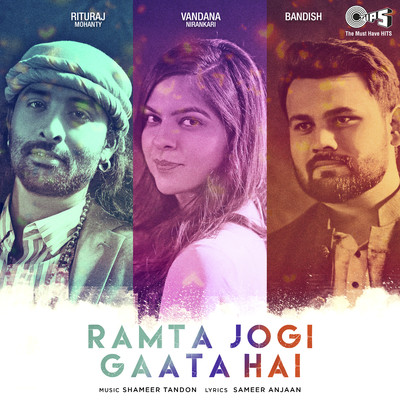 シングル/Ramta Jogi Gaata Hai/Vandana Nirankari, Rituraj Mohanty, & Bandish
