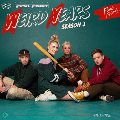 アルバム/Weird Years (Season 1)/Fickle Friends