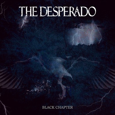 シングル/Black Chapter/THE DESPERADO