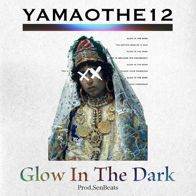 シングル/Glow In The Dark/YAMAO THE 12