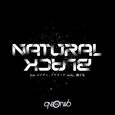 NATURAL BLACK (feat. ユイチン, アリタック, mckj & 獅子丸)/102