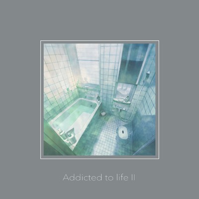 アルバム/Addicted to life II/西憂花