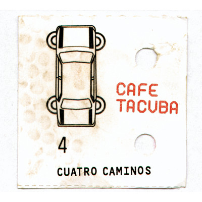Cuatro Caminos/カフェ・タクーバ