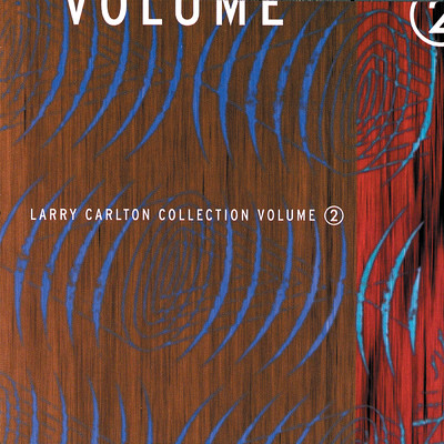 アルバム/コレクション Vol.II/ラリー・カールトン