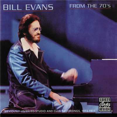 From The 70's/Bill Evans