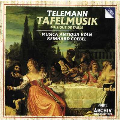 アルバム/Telemann: Banquet Music in three Parts/ムジカ・アンティクヮ・ケルン／ラインハルト・ゲーベル