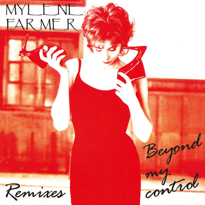 アルバム/Beyond My Control (Remixes)/ミレーヌ・ファルメール