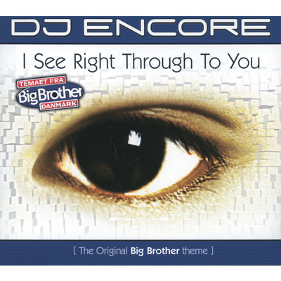 シングル/I See Right Through To You (featuring Engelina／Access Remix)/DJ Encore