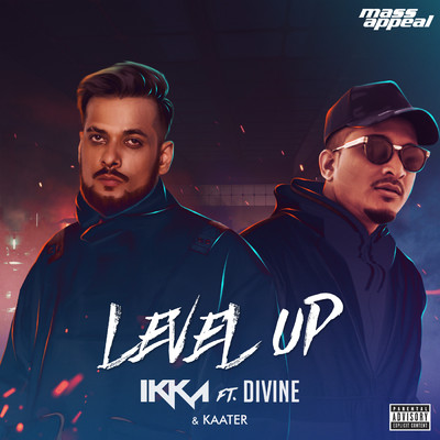 シングル/Level Up (Explicit) (featuring DIVINE, Kaater)/IKKA