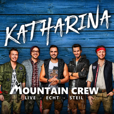 シングル/Katharina/Mountain Crew