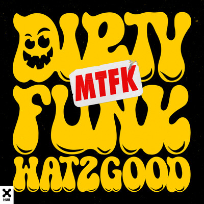 シングル/Dirty Mtfk Funk/Watzgood