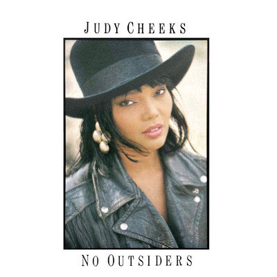 No Outsiders/Judy Cheeks