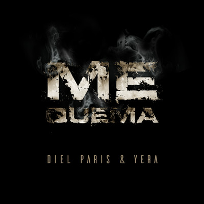 Me Quema/Diel Paris／Yera