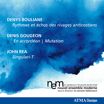 シングル/Gougeon: Mutation/Lorraine Vaillancourt／Le Nouvel Ensemble Moderne
