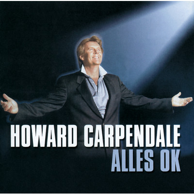 Komm, du vermisst mich auch/Howard Carpendale