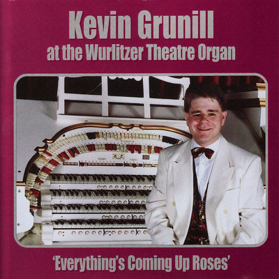 アルバム/Everything's Coming Up Roses/Kevin Grunill