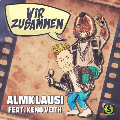 シングル/Wir zusammen (featuring Keno Veith)/Almklausi