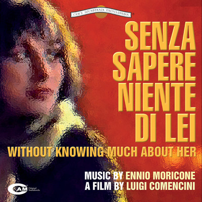 Senza Sapere Niente Di Lei (Original Motion Picture Soundtrack)/Ennio Morricone