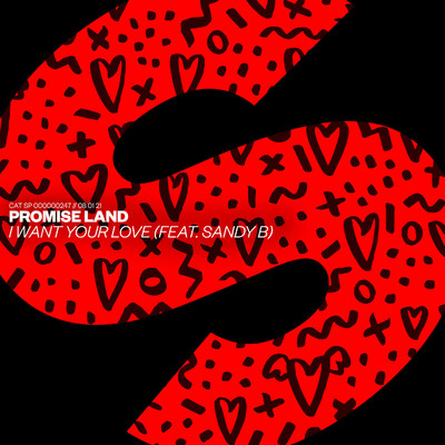 アルバム/I Want Your Love (feat. Sandy B)/Promise Land