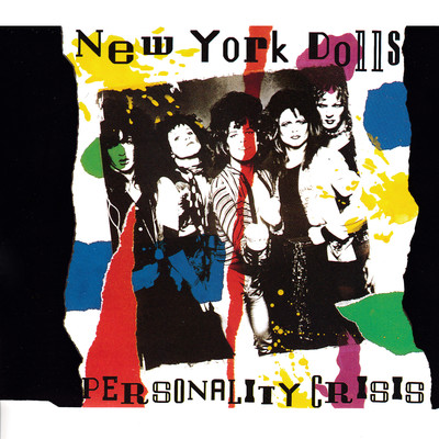 アルバム/Personality Crisis/New York Dolls