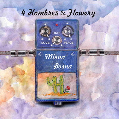 Moj Blues/4 Hombres & Flowery