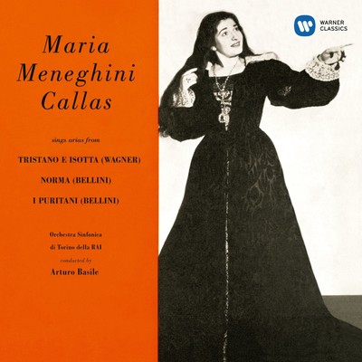 Callas sings Arias from Tristano e Isotta, Norma & I puritani - Callas Remastered/Maria Callas
