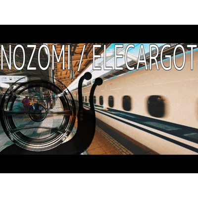 NOZOMI/ELECARGOT