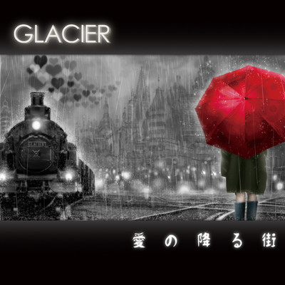シングル/愛の降る街(Instrumental Version)/GLACIER
