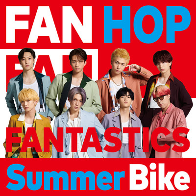アルバム/Summer Bike/FANTASTICS from EXILE TRIBE