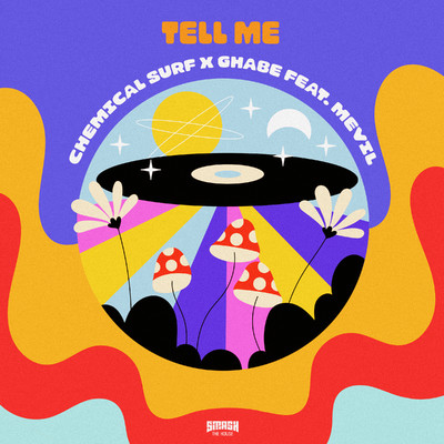 Tell Me/Chemical Surf & Ghabe feat. Mevil