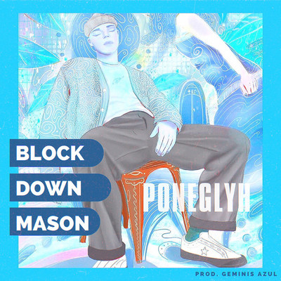 Poneglyph/Block Down Mason