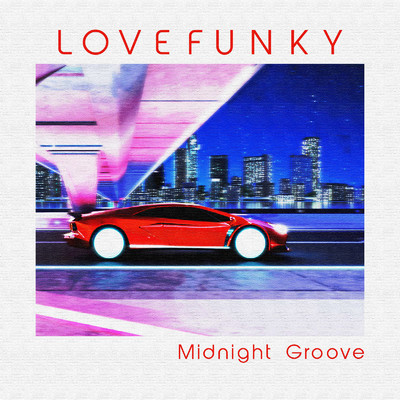 Midnight Groove/Lovefunky