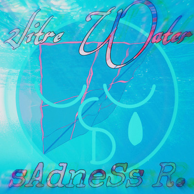 2litre Water/sAdneSs R。 & DJ RMBL