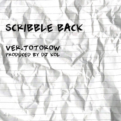 シングル/Scribble Back (ver. TOTOROW)/TOTOROW