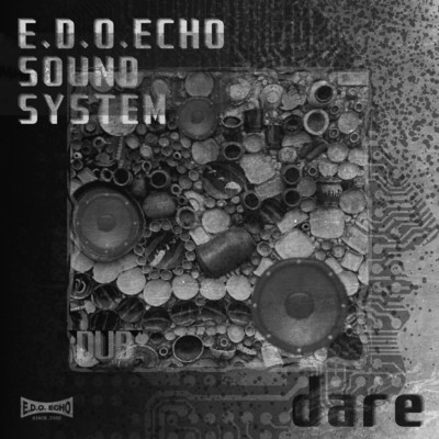 dare/E.D.O.ECHO SOUNDSYSTEM